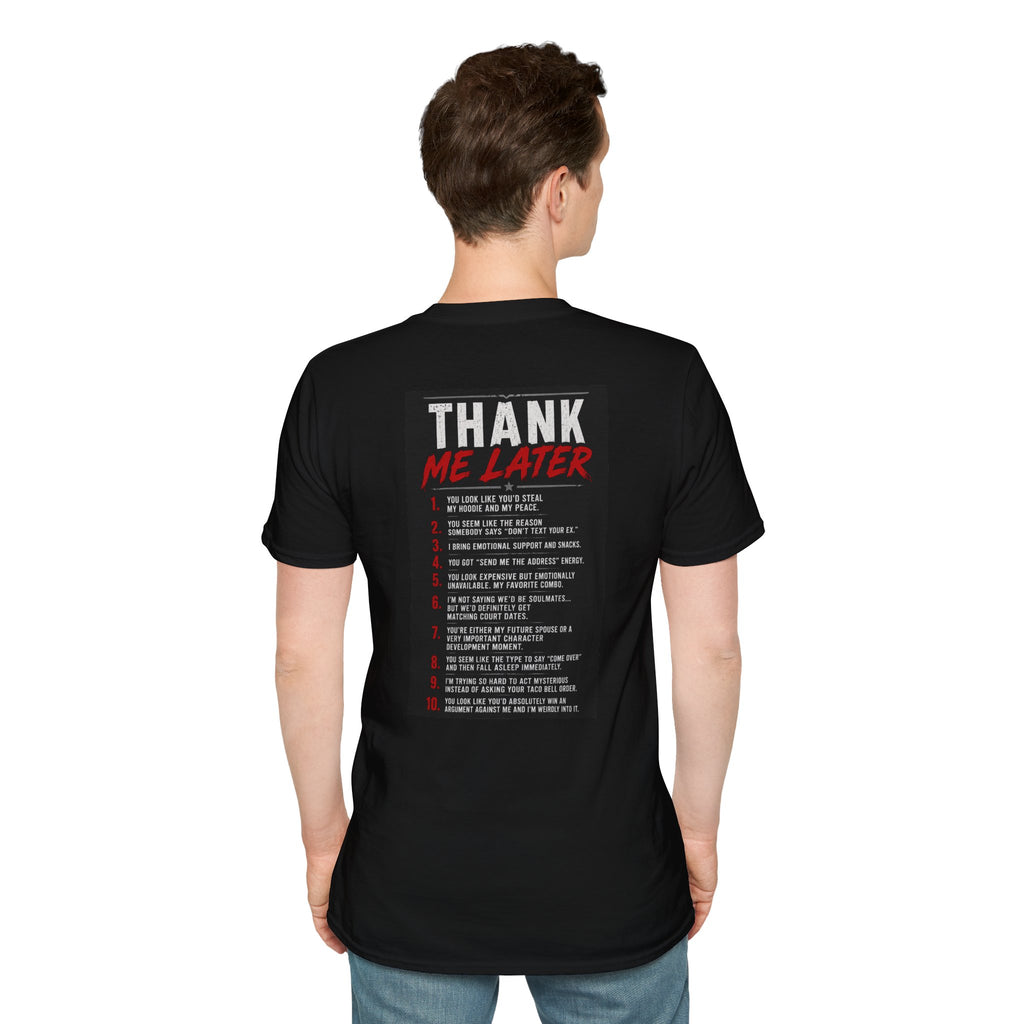 Thank Me Later T-Shirt — Funny List Back Graphic Tee
