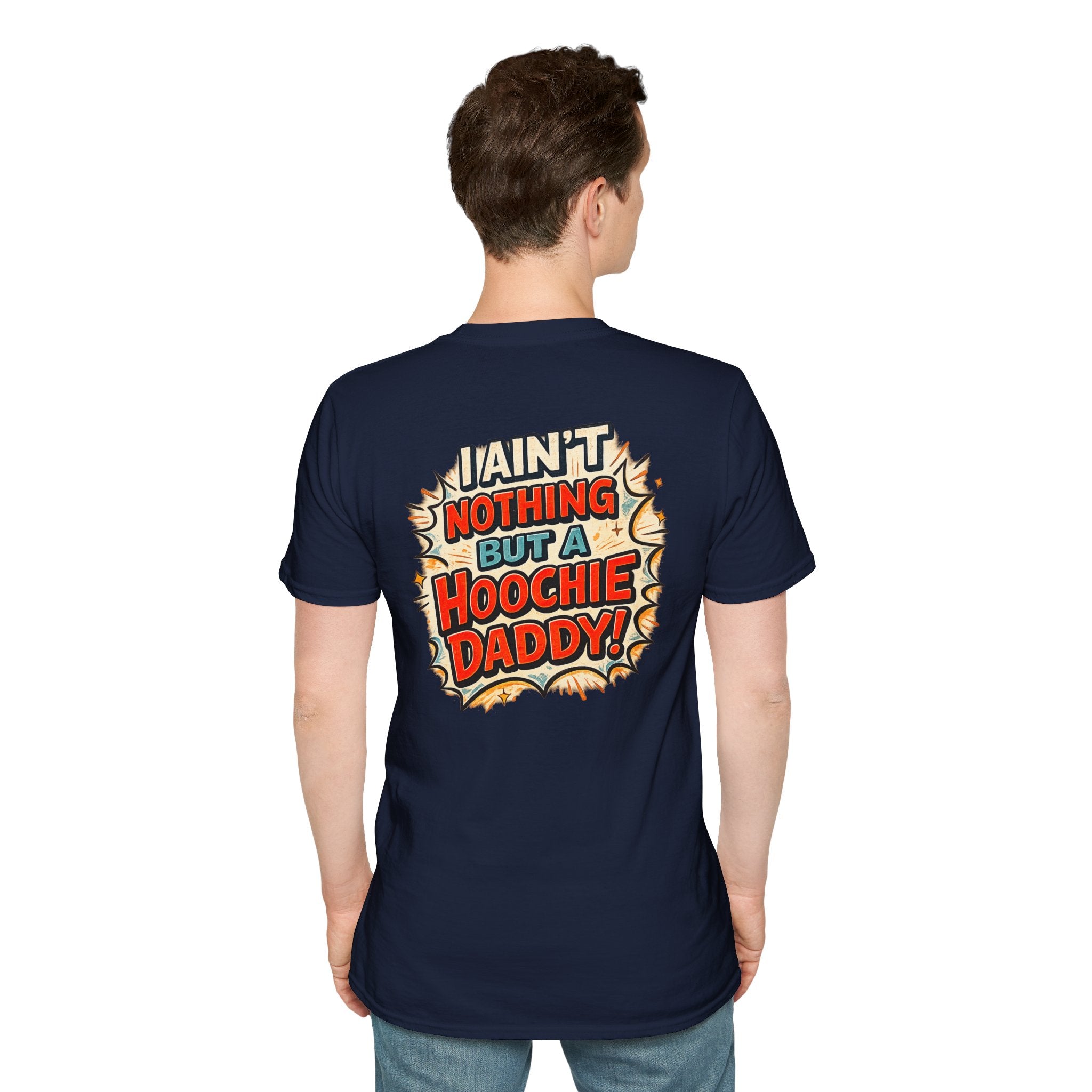 Hoochie Daddy Graphic T-Shirt — "I Ain't Nothing But a Hoochie Daddy" Retro Comic Tee