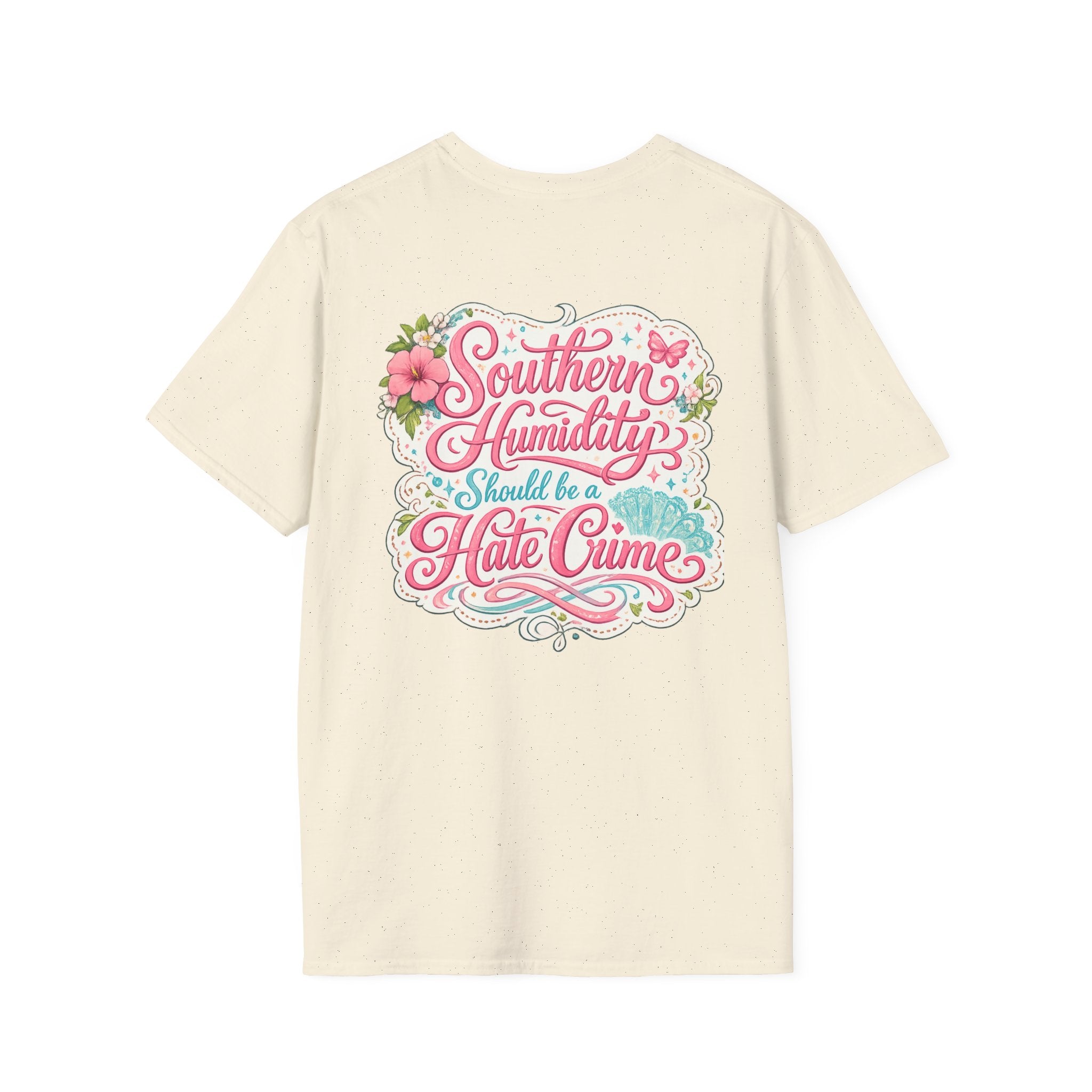 Southern Humidity Should Be a Hate Crime T-Shirt