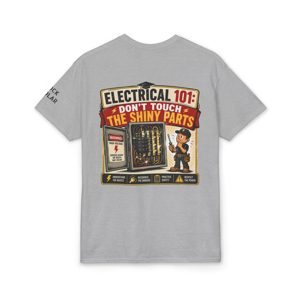 Electrical 101 T-Shirt — "Don't Touch the Shiny Parts" Retro Electrician Tee