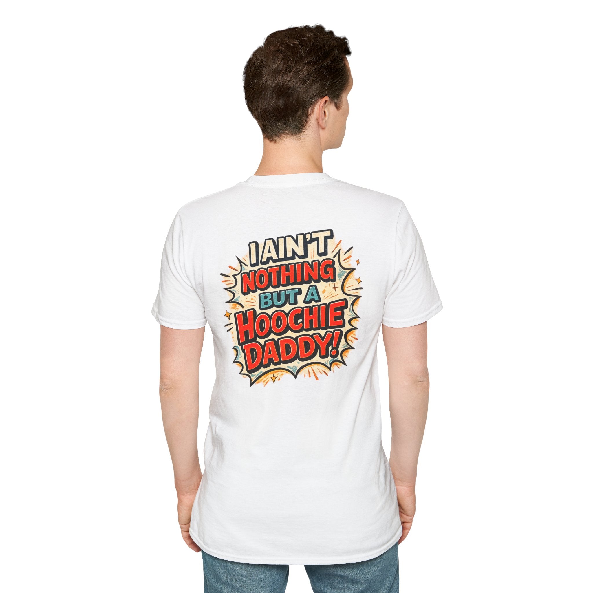 Hoochie Daddy Graphic T-Shirt — "I Ain't Nothing But a Hoochie Daddy" Retro Comic Tee