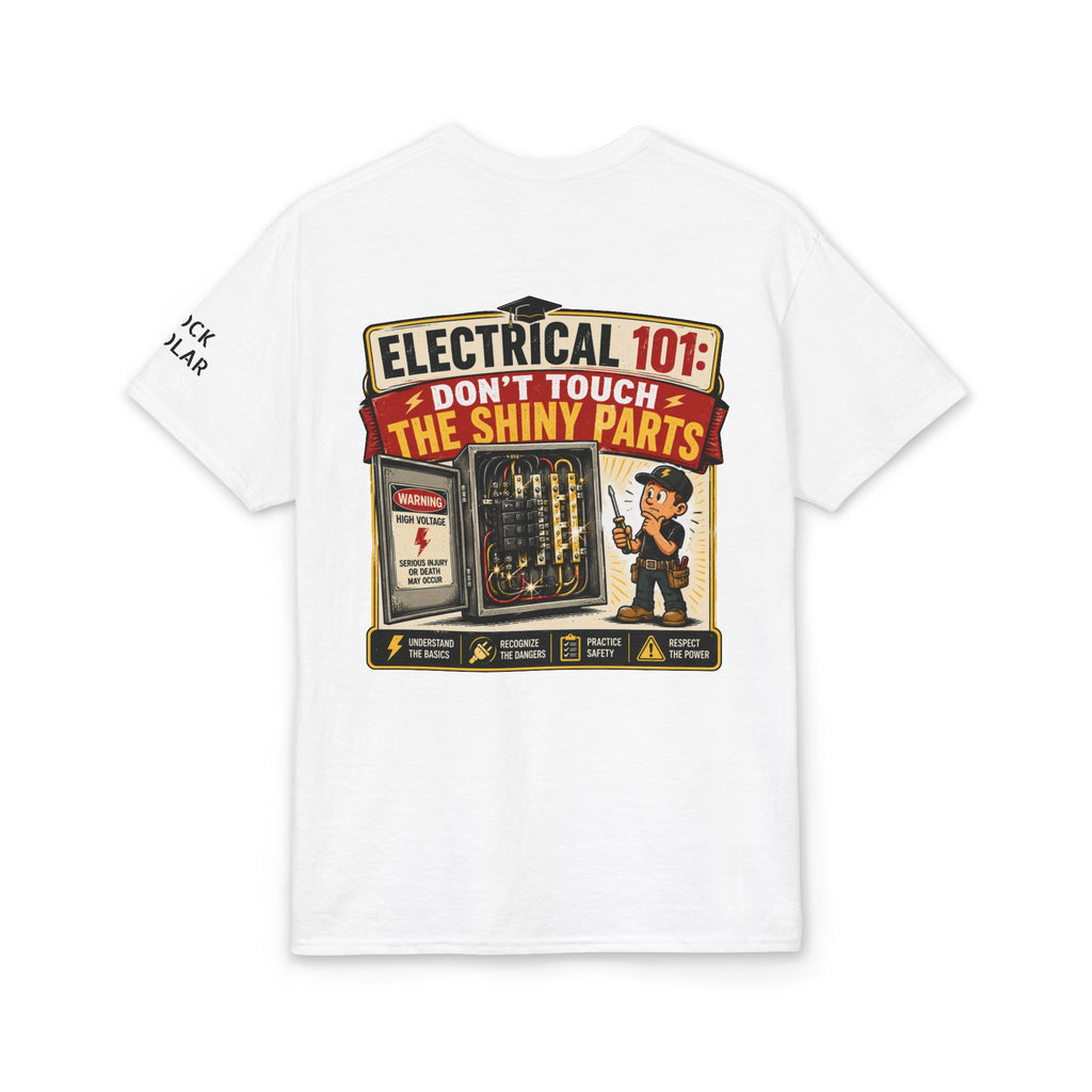 Electrical 101 T-Shirt — "Don't Touch the Shiny Parts" Retro Electrician Tee