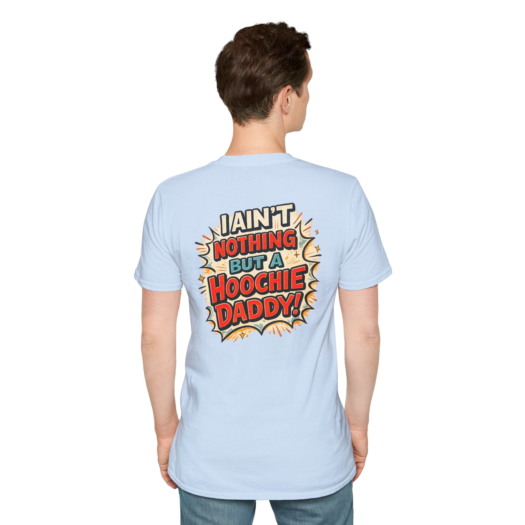 Hoochie Daddy Graphic T-Shirt — "I Ain't Nothing But a Hoochie Daddy" Retro Comic Tee